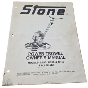 Stone Power Trowel Owner's Manual CF30 CF36 CF46 3 & 4 Blade